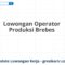 Lowongan Operator Produksi Brebes