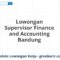 Lowongan Supervisor Finance and Accounting Bandung