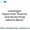 Lowongan Supervisor Finance and Accounting Jakarta Barat