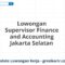 Lowongan Supervisor Finance and Accounting Jakarta Selatan