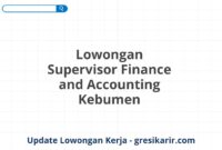 Lowongan Supervisor Finance and Accounting Kebumen