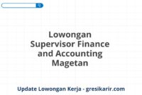 Lowongan Supervisor Finance and Accounting Magetan