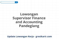 Lowongan Supervisor Finance and Accounting Pandeglang