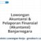Lowongan Akuntansi & Pelaporan Finansial (Akuntansi) Banjarnegara