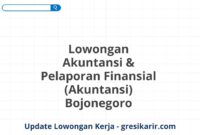 Lowongan Akuntansi & Pelaporan Finansial (Akuntansi) Bojonegoro