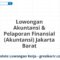 Lowongan Akuntansi & Pelaporan Finansial (Akuntansi) Jakarta Barat