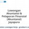 Lowongan Akuntansi & Pelaporan Finansial (Akuntansi) Jayapura