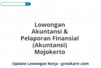 Lowongan Akuntansi & Pelaporan Finansial (Akuntansi) Mojokerto