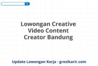 Lowongan Creative Video Content Creator Bandung