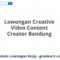 Lowongan Creative Video Content Creator Bandung