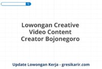 Lowongan Creative Video Content Creator Bojonegoro