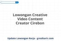 Lowongan Creative Video Content Creator Cirebon