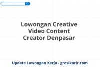 Lowongan Creative Video Content Creator Denpasar