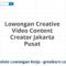 Lowongan Creative Video Content Creator Jakarta Pusat