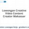 Lowongan Creative Video Content Creator Makassar