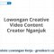 Lowongan Creative Video Content Creator Nganjuk