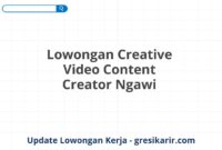 Lowongan Creative Video Content Creator Ngawi