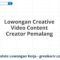 Lowongan Creative Video Content Creator Pemalang