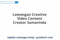 Lowongan Creative Video Content Creator Samarinda