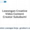 Lowongan Creative Video Content Creator Sukabumi