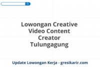 Lowongan Creative Video Content Creator Tulungagung