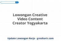 Lowongan Creative Video Content Creator Yogyakarta