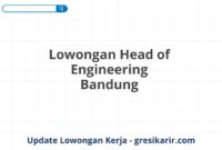 Lowongan Head of Engineering Bandung