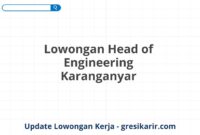 Lowongan Head of Engineering Karanganyar