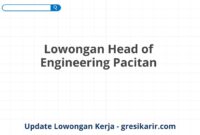 Lowongan Head of Engineering Pacitan