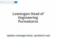 Lowongan Head of Engineering Purwakarta