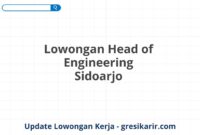 Lowongan Head of Engineering Sidoarjo