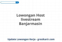 Lowongan Host livestream Banjarmasin