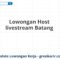 Lowongan Host livestream Batang