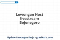 Lowongan Host livestream Bojonegoro