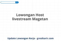 Lowongan Host livestream Magetan