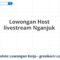 Lowongan Host livestream Nganjuk