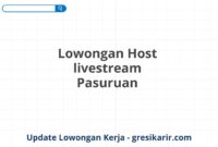 Lowongan Host livestream Pasuruan