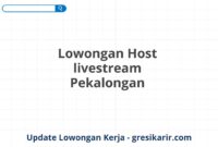 Lowongan Host livestream Pekalongan