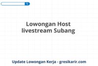 Lowongan Host livestream Subang