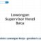 Lowongan Supervisor Hotel Batu