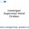 Lowongan Supervisor Hotel Cirebon