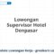 Lowongan Supervisor Hotel Denpasar