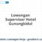 Lowongan Supervisor Hotel Gunungkidul