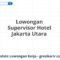 Lowongan Supervisor Hotel Jakarta Utara