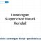 Lowongan Supervisor Hotel Kendal