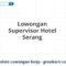 Lowongan Supervisor Hotel Serang