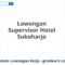 Lowongan Supervisor Hotel Sukoharjo