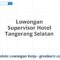 Lowongan Supervisor Hotel Tangerang Selatan