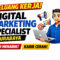 Lowongan Kerja Digital Marketing Specialist Surabaya Semakin Dibuka, Perusahaan Butuh Talenta Pemasaran Digital