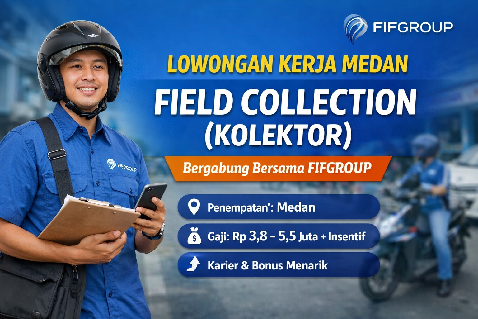 Lowongan Kerja Medan Terbaru 2026: FIFGROUP Buka Posisi Field Collection (Kolektor)